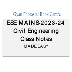 ESE MAINS-2023-24 Civil Engineering Class Notes  MADE EASY